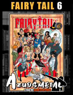 Fairy Tail - Vol. 6 [Reimpressão] [Mangá: JBC]