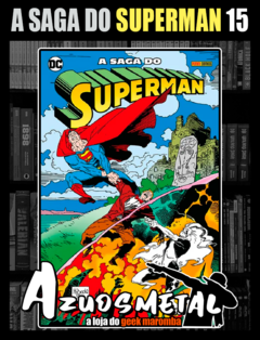 A Saga do Superman - Vol. 15 [HQ: Panini]