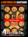 Naruto - A História Secreta da Akatsuki: O Desabrochar das Flores Malignas [Novel: Panini]
