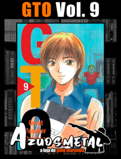 GTO (Great Teacher Onizuka) - Vol. 9 [Mangá: NewPOP]