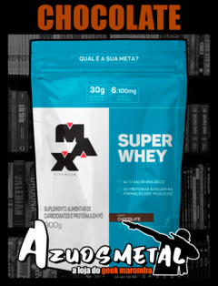 Super Whey Protein - Refil 900g [Max Titanium] - Azuosmetal