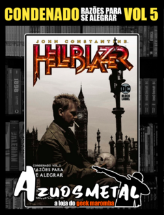 John Constantine, Hellblazer: Condenado - Vol. 5 [HQ: Panini]