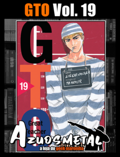 GTO (Great Teacher Onizuka) - Vol. 19 [Mangá: NewPOP]