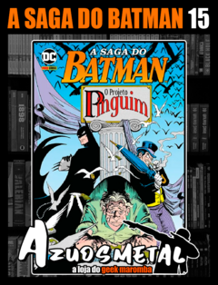A Saga do Batman - Vol. 15 [HQ: Panini]