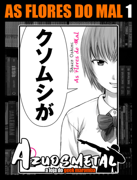 As Flores do Mal (Aku no Hana) - Vol. 3 Mangá: NewPOP