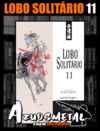 Lobo Solitário - Vol. 11 (Edição Luxo) [Mangá: Panini]