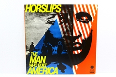 Lp Vinil - Horslips - The Man Who Built America