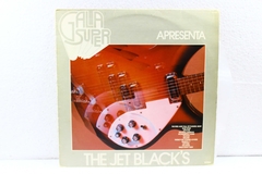 Lp Vinil - The Jet blacks - Gala Super Apresenta