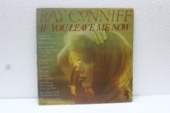 Lp VInil - Ray Conniff - If You Leave Me Now