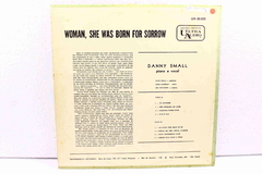 Lp Vinil - Danny Small - Woman She Was Born For Sorrow - comprar online