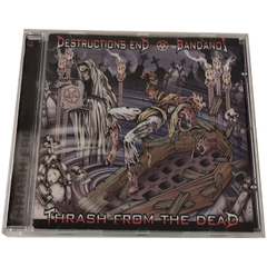 Bandanos & Destruction's End - Thrash From The Dead
