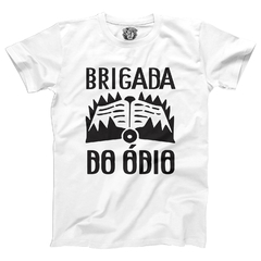 Camiseta Brigada do Ódio na internet