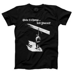 camiseta make a change kill yourself
