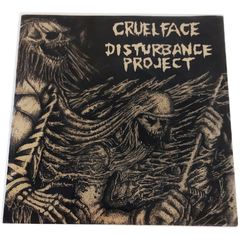 Cruel Face / Disturbance Project