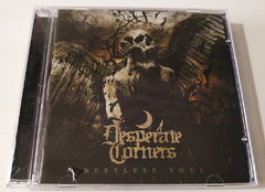 Desperate Corners Restless Soul CD