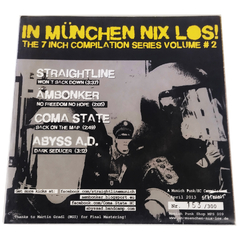 In München Nix Los! The 7 Inch Compilation Series Volume #2
