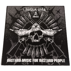 Nulla Osta - Bastard Music for Bastard People