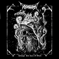 Remains - Through The Eyes Of Death