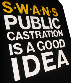 Regata Swans - Public Castration is a Good Idea - comprar online