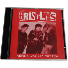 The Bristles - Never Give Up 1982-1986