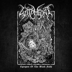 Witchgöat - Egregors Of The Black Faith