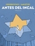 ANTES DEL INCAL: INTEGRAL