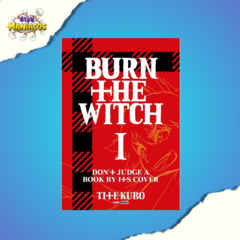 Burn The Witch Vol. 01