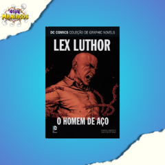DC Comics Graphic Novels Ed. 12 - Lex Luthor O homem de aço