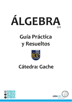 Álgebra (71) - Prácticas y Respuestas FCE Gache
