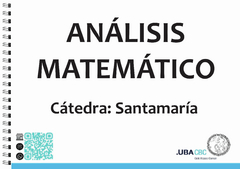 Análisis Matemático- Cátedra: Santamaría