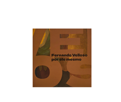 Catálogo Fernando Velloso - por ele mesmo