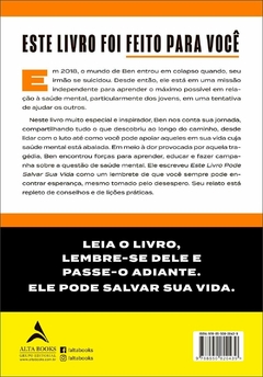 Este Livro Pode Salvar sua Vida: Rompendo o Silêncio Sobre a Emergência na área de Saúde Mental - comprar online