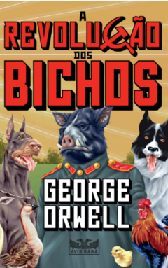Livro - A revolução dos bichos - George Orwell
