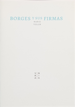 Borges y sus firmas