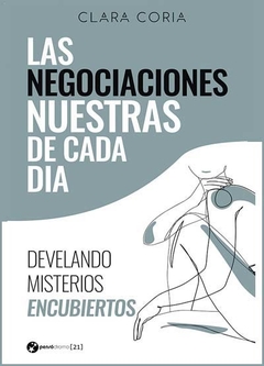 Las negociaciones nuestras de cada día