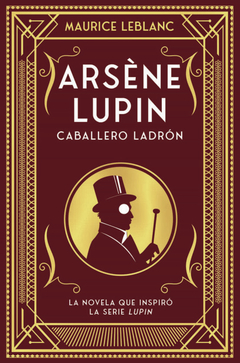 Arséne Lupin. Caballero ladrón