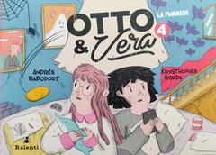 Otto y Vera 4. La pijamada - comprar online