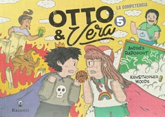 Otto y Vera 5. La competencia