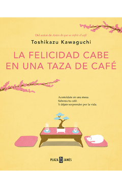 La felicidad cabe en una taza de café