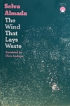 The Wind that Lays Waste