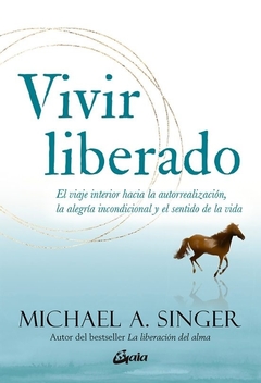 Vivir liberado