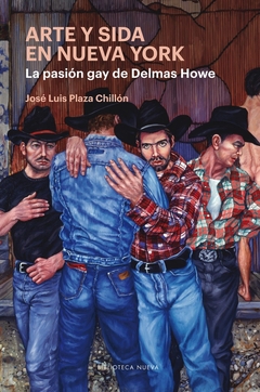 ARTE Y SIDA EN NUEVA YORK. LA PASION GAY DE