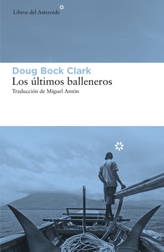 Los últimos balleneros