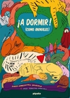 A dormir (como animales)