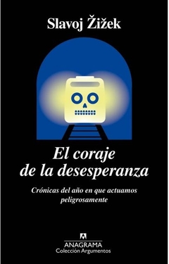 El coraje de la desesperanza