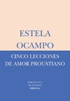 Cinco lecciones de amor proustiano