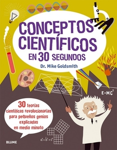 Conceptos cientificos en 30 segundos