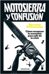 Motosierra y confusion