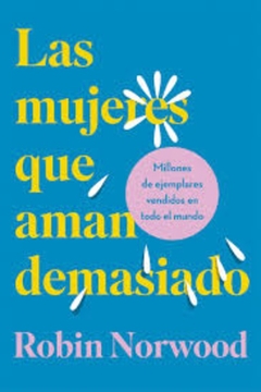 Mujeres que aman demasiado (Ed.regalo)