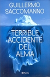 Terrible accidente del alma